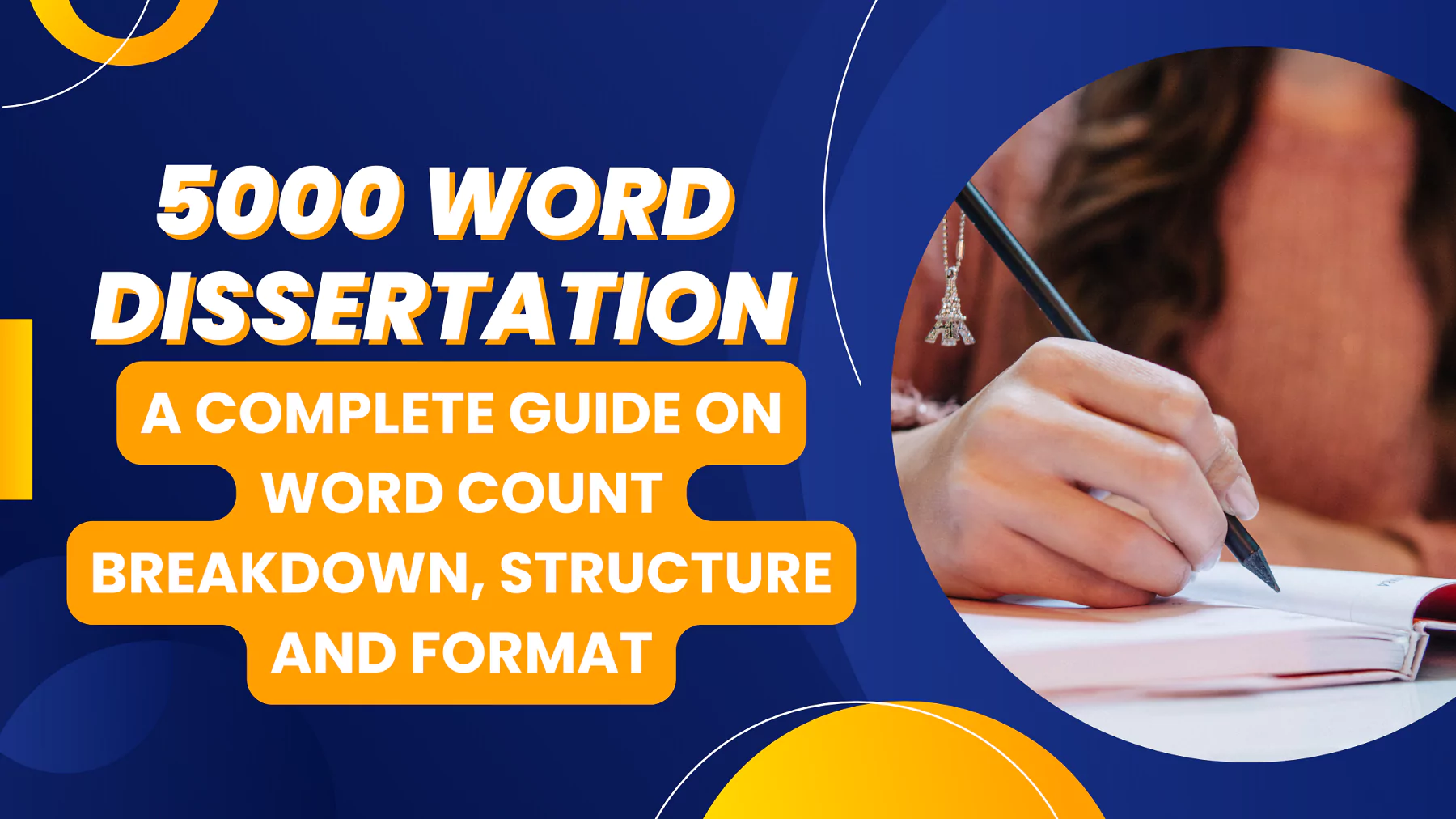 5000 Word Dissertation – A Complete Guide on Word Count Breakdown, Structure And Format